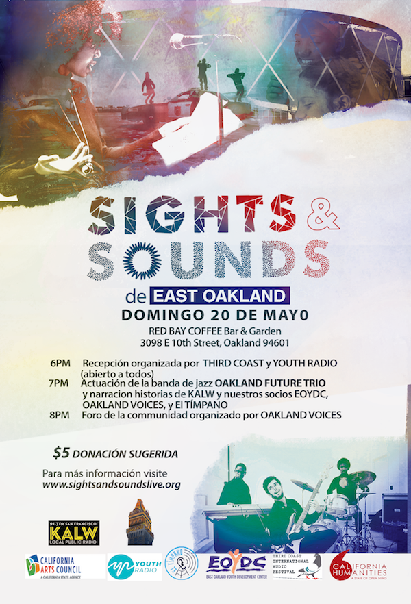 Sights & Sounds de East Oakland by KALW and El Timpano, May 2019