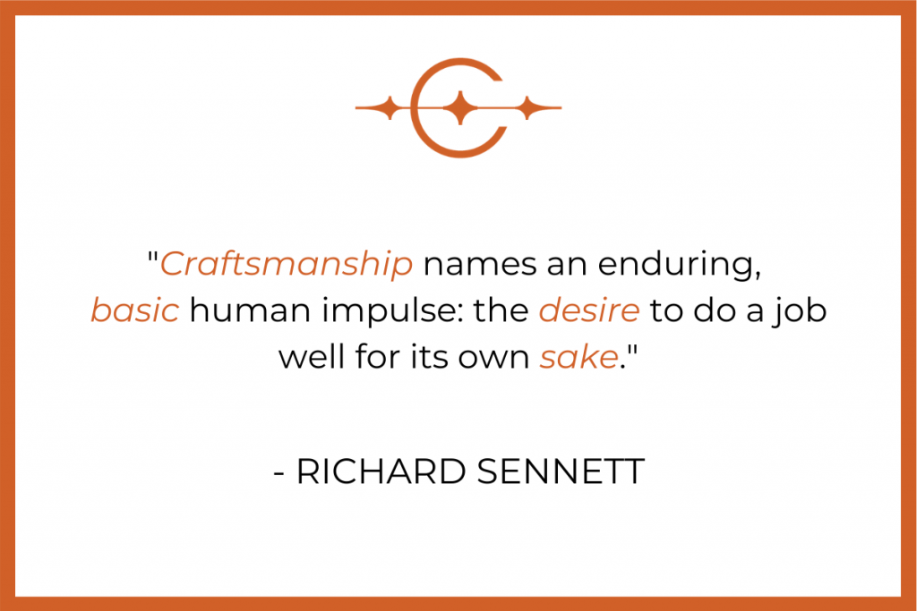 Craftsmanship Richard Senner Quote Text