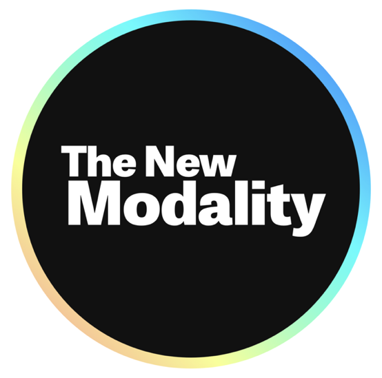 The New Modality