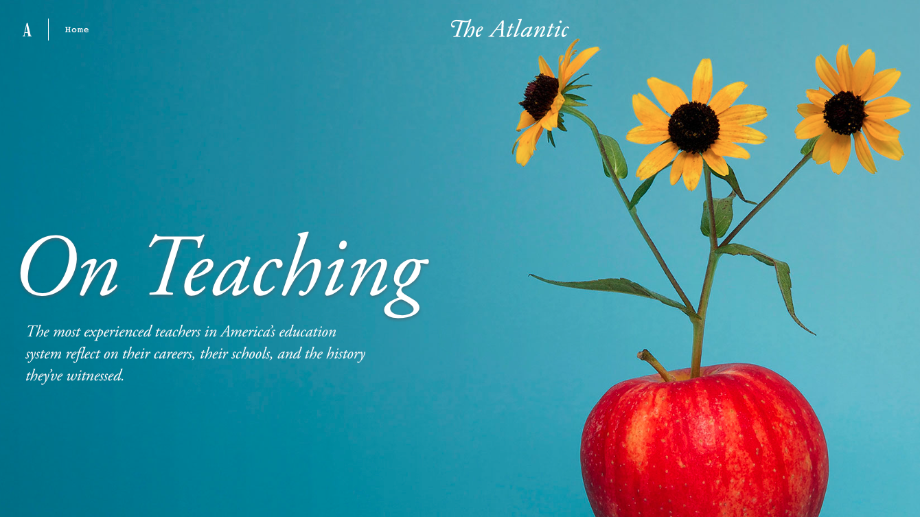 The Atlantic Monthly's On Teaching