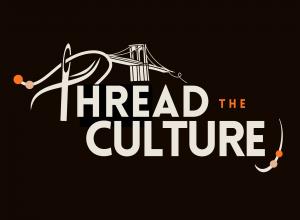 Black background, Front in white, with a image of the bridge and the sewing needle  at the letter "T"  for Thread the (Orange) Culture 