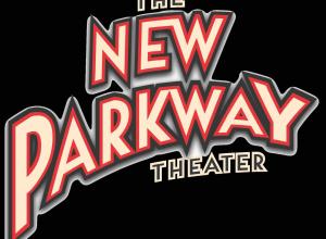 Black background with the words "The New Parkway Theater" at the center